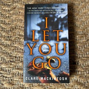 I Let you Go- Clare Mackintosh
